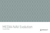 MEDIA-NAV Evolution - Renault · 2019. 5. 23. · MEDIA-NAV Evolution Puntos clave. 1 BIENVENIDO AL UNIVERSO DE MEDIA NAV Evolution. Enhorabuena por su elección. Para sacar el máximo