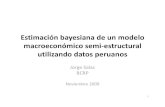 Estimación bayesiana de un modelo macroeconómico semi … · 2020. 1. 25. · Noviembre 2009 1. Contenido • Introducción • Descripción del modelo • Metodl ídología •