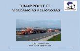 TRANSPORTE DE MERCANCIAS PELIGROSAS · 2019. 8. 12. · Ningún vehículo de transporte de sustancias toxicas podrá ser utilizado para transportar otras mercancías a no ser que