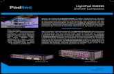 Padtec – DWDM Optical Networks - LightPad i6400G...LightPad i6400G Shelves Compactos padtec.com Produto beneficiado pela Legislação de Informática. A Padtec reserva-se o direito