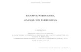 ECONOMIMESIS, JACQUES DERRIDA...Jacques Derrida - Economimesis La producción como mímesis !! Esto suscita en nosotros, una vez más a encubrir (feindre) el punto de partida en los