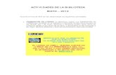 ACTIVIDADES DE LA BIBLIOTECA - Mayobiblio.unife.edu.pe/biblio/actividades.pdf · 2012. 6. 12. · ACTIVIDADES DE LA BIBLIOTECA MAYO – 2012 Durante el mes de Abril se han desarrollado