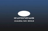 media kit 2012 - Euronews · 2012. 10. 1. · En 2012, cubrirá especialmente el World Economic Forum, CeBIT, Roland Garros, el Tour de France, el Mobile World Congress, el Consumer