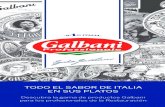 TODO EL SABOR DE ITALIA EN SUS PLATOS · 2020. 11. 20. · Mozzarella de búfala 500 g en bolitas de 10 g • Le ayudarán a valorizar su carta ya que están hechas con 100 % leche