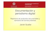 Documentación y periodismo digital › download › pdf › 11887715.pdfLos campos de actuación de la documentación en el periodismo digital , son no obstante muy variados, y las