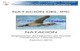 NATACIÓN - Fedpc NATACION 2010... · 2016. 1. 26. · Reglamento de Natación del IPC Febrero 2010 1 Nota de la traducción: Este documento es la versión en castellano realizada