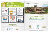 El rescate de la vivienda rural - Banco Agrario De Colombia · 2012. 6. 5. · El rescate de la vivienda rural con equidad, transparencia y eficiencia 7 Convocatoria 2012 Los $38.000