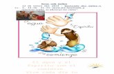 recursos.catequesisdegalicia.com · Web viewEn el bautismo nos sumergimos en el agua, símbolo de vida, bautizados en agua y Espíritu, formando parte de la Familia de los hijos/as