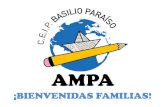 ¡BIENVENIDAS FAMILIAS! - AMPA Basilio Paraiso · 2019. 9. 30. · ¡bienvenidas familias! ¿cÓmo ser parte del ampa? • ser socio pagando la cuota de 30€al año • asistiendo