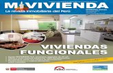 VIVIENDAS FUNCIONALES · Seguimos impulsando el desarrollo de la vivienda en el Perú La revista inmobiliaria del Perú En esta edición, oferta inmobiliaria del édito MIVIVIENDA