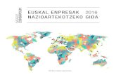 EUSKAL ENPRESAK 2016 NAZIOARTEKOTZEKO GIDA 2017. 2. 6.آ  eta Euskal Merkataritza Ganberek, Euskal Herria