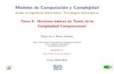 Modelos de Computaci on y Complejidad · 2020. 4. 11. · Modelos de Computaci on y Complejidad Grado en Ingenier a Inform atica. Tecnolog as Inform aticas Tema 5: Nociones b asicas
