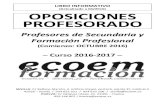 (Actualizado a 04/2016) OPOSICIONES PROFESORADO...(Actualizado a 04/2016) OPOSICIONES PROFESORADO Profesores de Secundaria y Formación Profesional (Comienzo: OCTUBRE 2016) – Curso