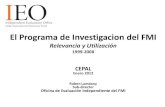 El Programa de Investigacion del FMIlosalierisdejarach.com.ar/wp-content/uploads/2012/01/lamdany_fmi... · El Programa de Investigacion del FMI Relevancia y Utilización 1999-2008