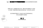 REGLAMENTO INTERNO DE LOS SERVIDORES CIVILES CENTRO …transparencia.huampani.gob.pe/transparencia/Reglamento... · 2016. 9. 21. · Del Servicio de Vigilancia . Del Uso de la habltaclon