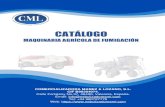 CATÁLOGO - Nebulizadores ML · 2020. 8. 31. · Caja de cambio Eaton FS 4205 B (5 velocidades delanteras y 1 a retro) Transmisión. Mecánica, diferencial DANA 80 Auto bloqueante