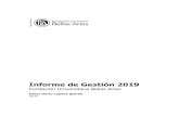 Informe de Gestión 2019 - Bellas Artes Med · 2020. 10. 2. · Informe de Gestión FUBA - 2019 4 Índice de Tablas Tabla 1. Programas con registro calificado activo (SACES) 2019