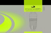 monolith  · 2020. 7. 20. · secundario de plástico técnico y el envase primario de vidrio Pyrex para asegurar el comportamiento inerte del envase. Una vez envasados en sala blanca,