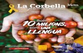 La revista dels qui estimem la llengua catalana - Plataforma per la … · 2020. 1. 8. · Orgànica del Poder Judicial legalitza un tracte discriminatori per raó de llengua i no