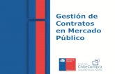 Gestión de Contratos en Mercado Público · Contratos en el Mercado Público Inexistencia de modelo general de contratos para el sector público. Roles para gestión de contratos