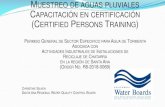 California State Water Resources Control Board - UESTREO DE … · 2019. 2. 12. · muestreo de aguas pluviales capacitaciÓn en certificaciÓn (certified persons training) permiso
