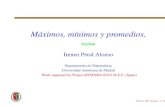 Ireneo Peral Alonso - UGRedp/Talks/Ireneo Febrero 07/Granada-I-2007.pdf · Maximos, m´ ´ınimos y promedios. FisyMat Ireneo Peral Alonso Departamento de Matematicas´ Universidad