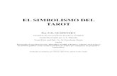 EL SIMBOLISMO DEL TAROT - UTOAAGIEL SIMBOLISMO DEL TAROT Por P.D. OUSPENSKY FILOSOFÍA DE OCULTISMO EN FIGURAS Y NÚMEROS Traducido al inglés por A. L. Pogossky Trood Print. and Pub.