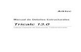 Manual de Detalles EstructuralesPRÓLOGO Este Manual de Detalles Estructurales del programa Tricalc de cálculo de estructuras, contiene los detalles suministrados con el programa
