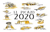 El Picazo · 2020. 9. 28. · El Picazo cuenta con un inmgnso patrimonio cultural que abarca dosdg edificios de notable intorás arquitøctónico, pasando por diversas tradiciones
