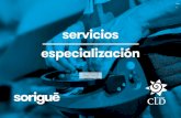 servicios especialización - sorigue.com · 2017. 10. 20. · COMSA Corporació en l’accionariat. L’any 2009, el renovat Grup CLD (ja amb presència en dotzenes de municipis catalans