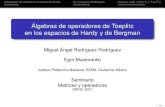 Álgebras de operadores de Toeplitz en los espacios de Hardy y de …esfm.egormaximenko.com/mo/RodriguezRodriguez_2017... · Operadores de Toeplitz en el espacio de Hardy En el espacio