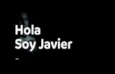 Hola Soy Javier Art... · 2020. 12. 25. · Youpanqui BBDO Diciembre 2018 – Abril 2019 Director de Arte Freelance Clientes: Caja Piura, PEPSICO (Pepsi – 7 up - Doritos). SODIMAC