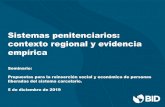 Sistemas penitenciarios: contexto regional y evidencia ...acadeco.com.uy/files/2019_conversatorio_beatrizabizanda.pdf · Sistemas penitenciarios: contexto regional y evidencia ...