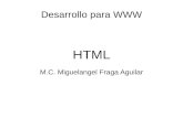 HTML - HTML (2) Los archivos de html son archivos de texto plano con extensión .htm en windows y .html en otros sistemas El elemento básico de HTML es la etiqueta, que es contenida