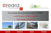 El proceso de implantación de un SGEN - Comunidad ISM · 2011. 6. 2. · 2. Diagrama de funcionamiento de la planta o Procesos de proceso de producción sobre diagrama de bloques,