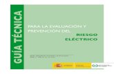: Guía técnica para la evaluación y prevención del riesgo eléctrico · 2020. 11. 9. · Título: Guía técnica para la evaluación y prevención del riesgo eléctrico Edita: