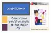 Presentación de PowerPoint...Docentes Los directivos podrán generar las condiciones para que los docentes continúen con su mismo grupo de estudiantes durante el 2021. Especialmente