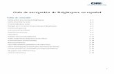 Guía de navegación de Brightspace en español · 2020. 12. 16. · Guía de navegación de Brightspace en español Tabla de contenido Como entrar a tu cuenta de Brightspace p. 2