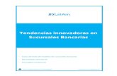 Tendencias Innovadoras en Sucursales Bancarias para ......Title Tendencias Innovadoras en Sucursales Bancarias para América Latina | Abstract del estudio Author Subject Tendencias