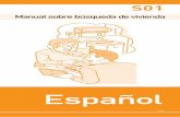 guidebook P105-130 S · 2020. 2. 3. · Spanish 107 S03 Desde la búsqueda de vivienda1 hasta la mudanza Flujo del proceso de búsqueda de vivienda 1 Proceso para alquilar una vivienda
