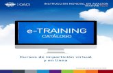e-TRAINING · 2020. 10. 5. · Curso de preparadores de instrucción: Impartición virtual ITP ITP. aviationtraining@icao.int - Página 5 Descripción del curso Área de Instrucción