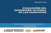  · El informe provee información a los ciudadanos sobre el grado de cumplimiento de las metas previstas en los planes de desarrollo (eficacia), la magnitud de los recursos físicos,