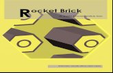 Rocket Brick - Universidad Autónoma Metropolitana · 2019. 12. 4. · amable con la salud ambiental, ... asando carnes, comparando el sabor y cocinando diversos alimentos. Un proceso