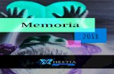 Memoria 2018 - Hestia...3 La Asociación Hestia está compuesta por profesiona- les del mundo de la intervención e investigación psicológica, educativa, social, sanitaria y nace