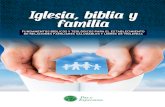 Iglesia, biblia y familia · 2021. 2. 19. · de Iglesias Cristianas Evangélicas del Perú (UNICEP), Sociedad Bíblica Peruana, Asociación de Grupos Evangélicos del Perú (AGEUP),