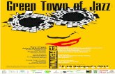 Green Town of Jazz · 2017. 11. 4. · Adam Makowicz Louis Nubiola Quartet (Kuba) Andrei Konstantinov Quartet (Rosja) Hoang Tung’s Project (Wietnam) Wojtek Justyna Quartet (Holandia)