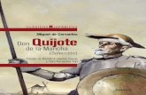 Don Quijote de la Mancha - Selección (actividades) · 2016. 4. 19. · DON QUIJOTE DE LA MANCHA lo futuro. ¡Oh tú, sabio encantador, quienquiera que seas, a quien ha de tocar el
