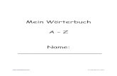 Mein Wörterbuch A – Z Name: - Mair SabineTitle Mein Wörterbuch Author Sabine Mair Created Date 8/18/2015 7:27:03 AM