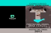 folleto cartel fiestas del ANGEL 2013 - Vaquillas...Primera: El presente Concurso tiene como objeto la elección del cartel oficial de las Fiestas del Ángel de Teruel del año 2013.