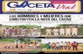 Publicación Trimestral Institucional de la Concesionaria Ruta ...rutadelcacao.com.co/wp-content/uploads/2018/10/Gaceta10...Corredor Vial Bucaramanga – Barrancabermeja – Yondó